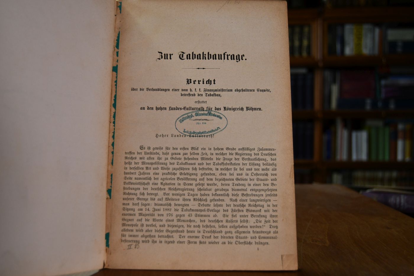 Zur Takakbaufrage. Bericht über die Verhandlungen einer vom h.k.k. Finanzministerium abgehaltenen Enquete, betreffend den Tabakbau, erstattet an den hohen Landes-Culturrath für das Königreich Böhmen.