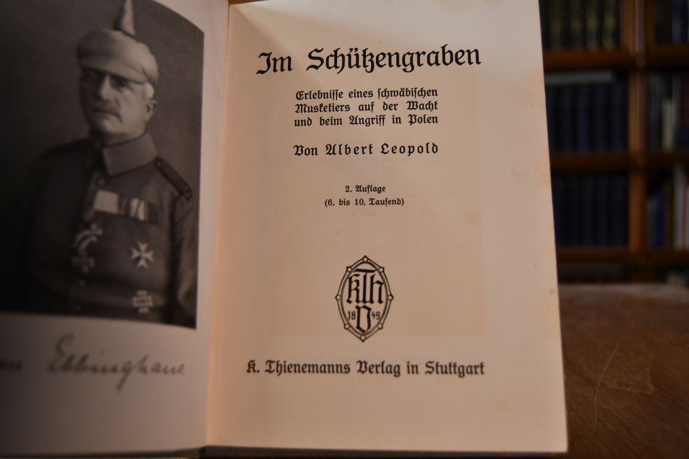 Im Schützengraben. Erlebnisse eines schwäbischen Musketiers auf der Wacht und beim Angriff in Polen.