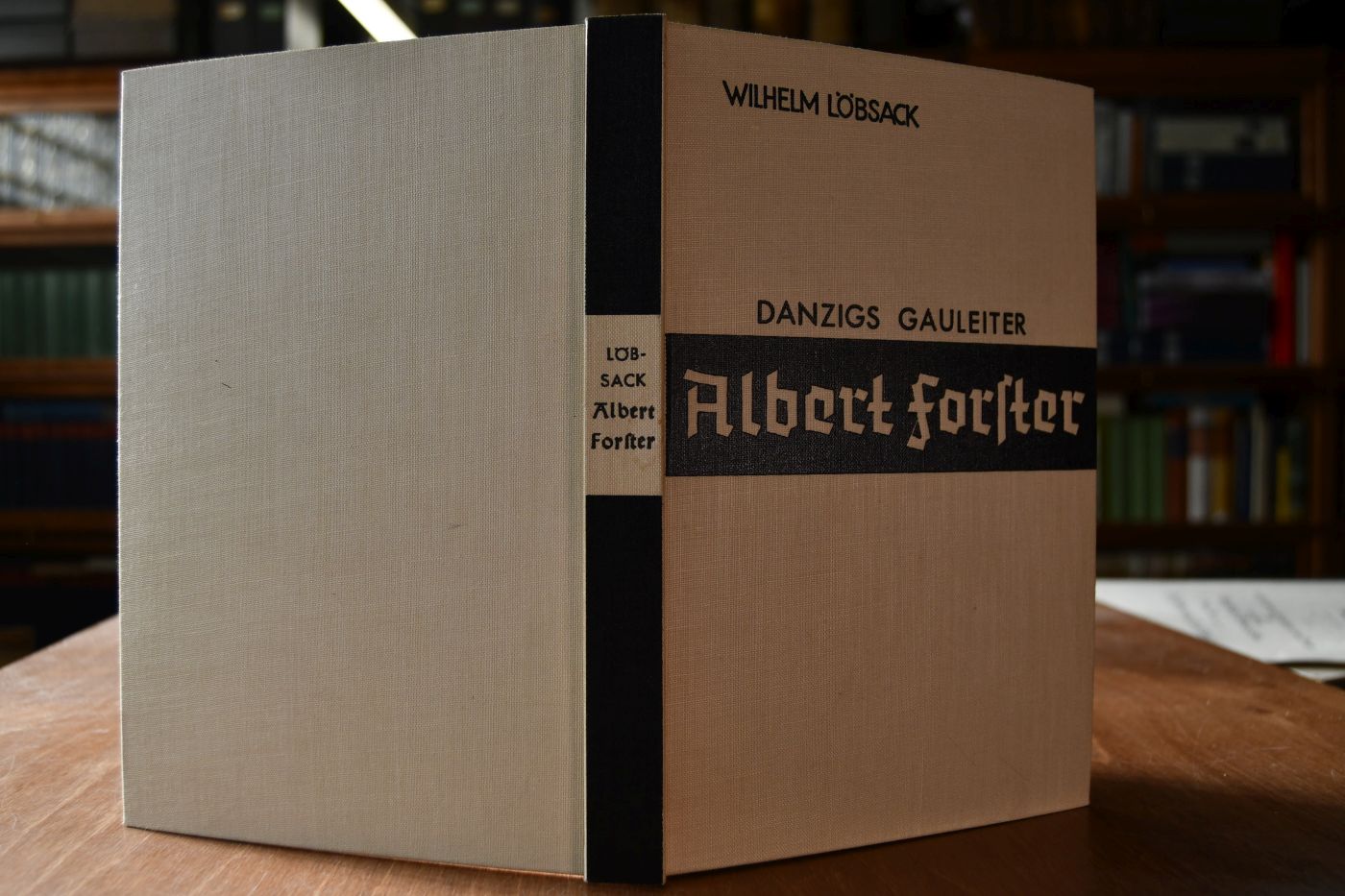 Gauleiter Albert Forster. Der deutsche Angestelltenführer.
